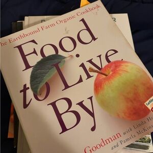 EARTHBOUND Farm Organic Cookbook - Food to Live By with Red and Green Accents